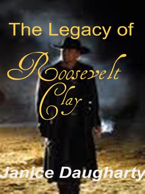 cover image of The Legacy of Roosevelt Clay